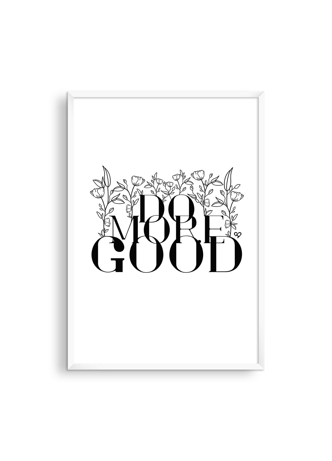 Do More Good White Print
