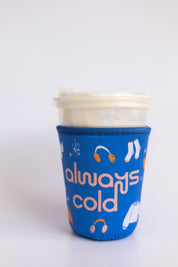 Always Cold Coffee Sleeve