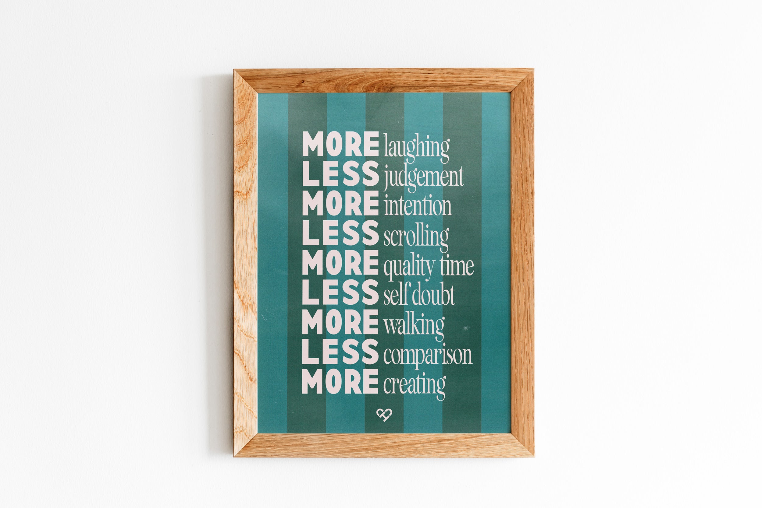 More or Less Print, framed teal striped print listing More laughing, Less scrolling, More creating and more