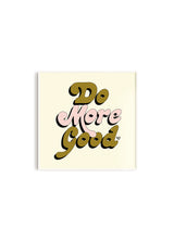 Do More Good Retro Print