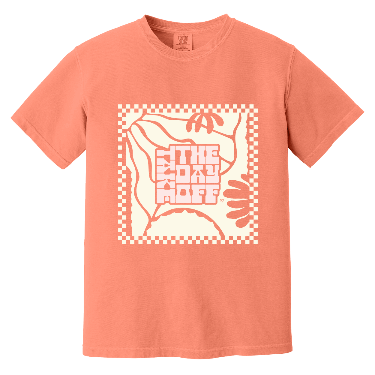 Take The Day Off Tee, coral tee with a cream checkered square graphic and pink Take The Day Off lettering, front view