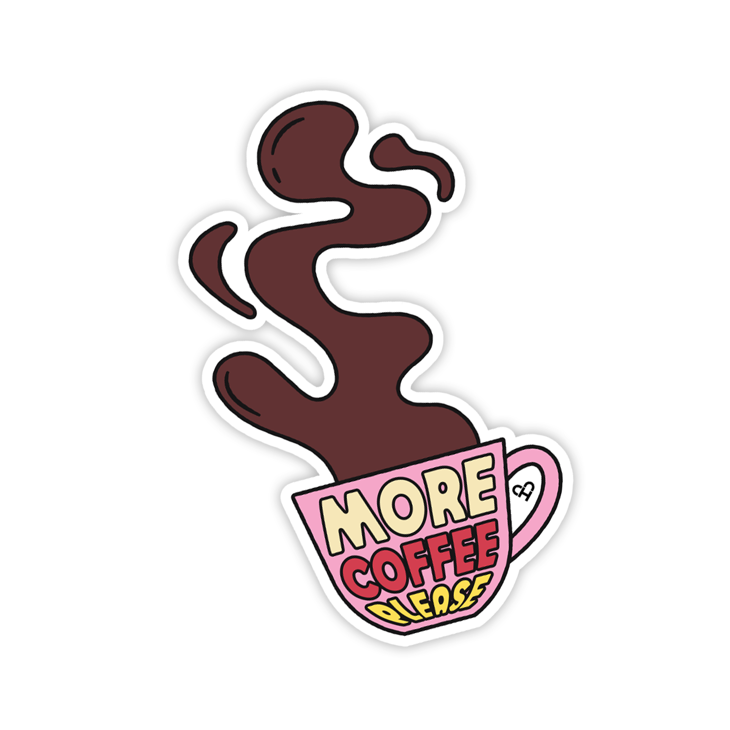 More Coffee Please Sticker, pink coffee cup with cream, red and yellow More Coffee Please text and brown steam