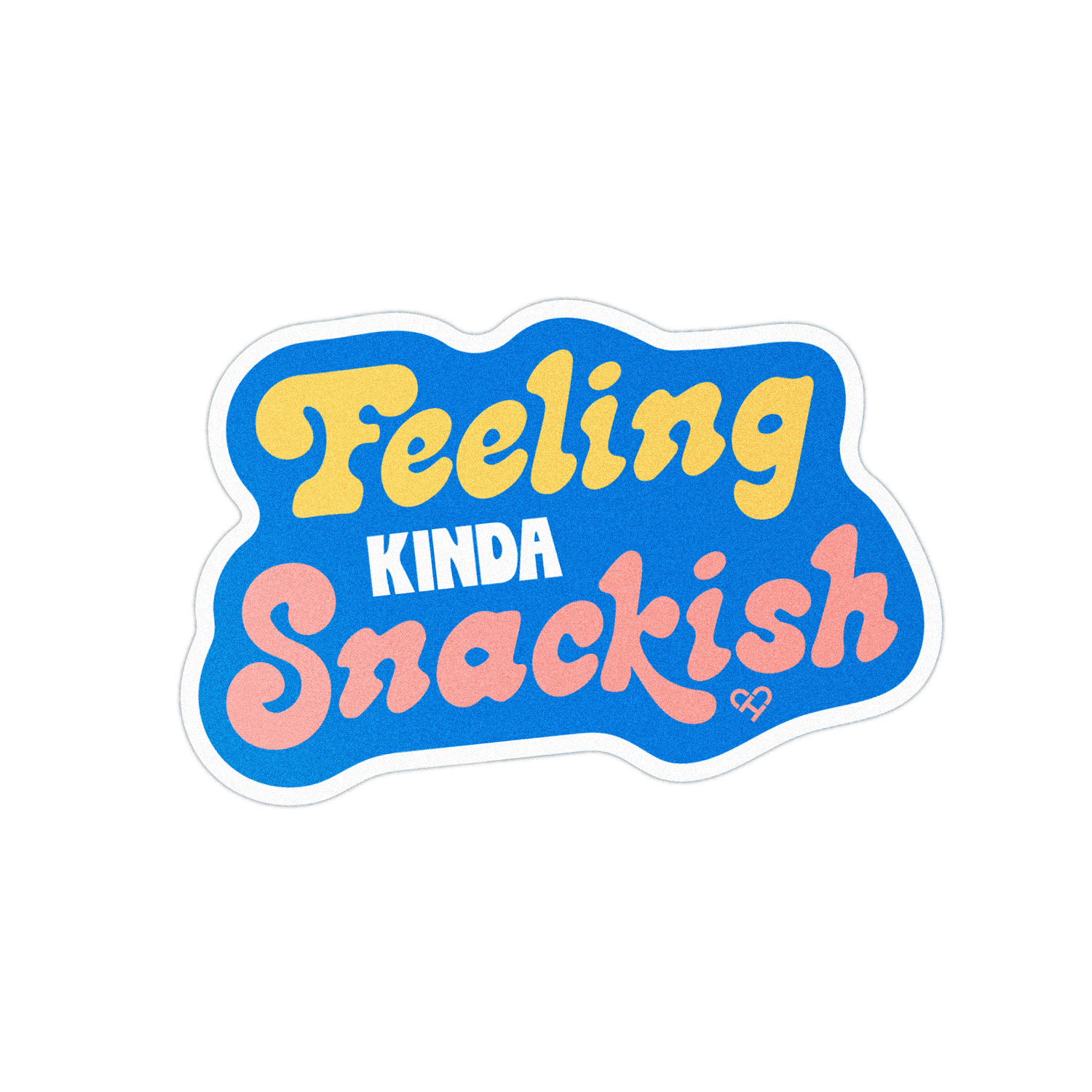Feeling Kinda Snackish Sticker, yellow and pink retro script on a bright blue die cut shape