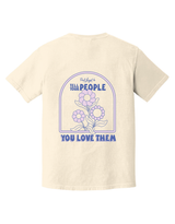 Tell Your People You Love Them Tee