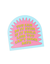 You Can Do It Sticker