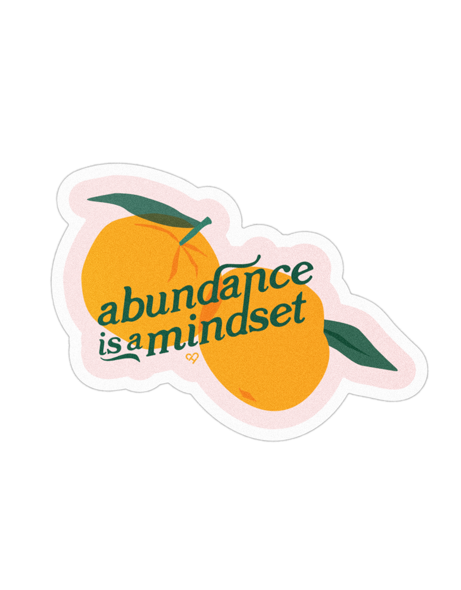 Abundance Is A Mindset Sticker