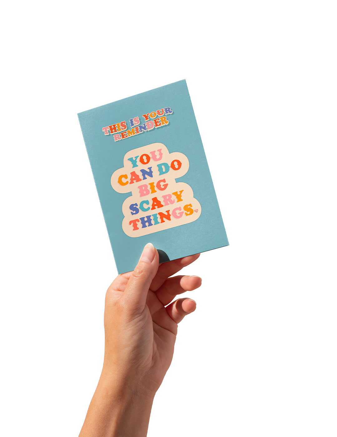 You Can Do Big Scary Things Sticker Card