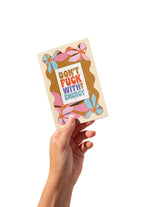 Don't Fuck With My Energy Sticker Card