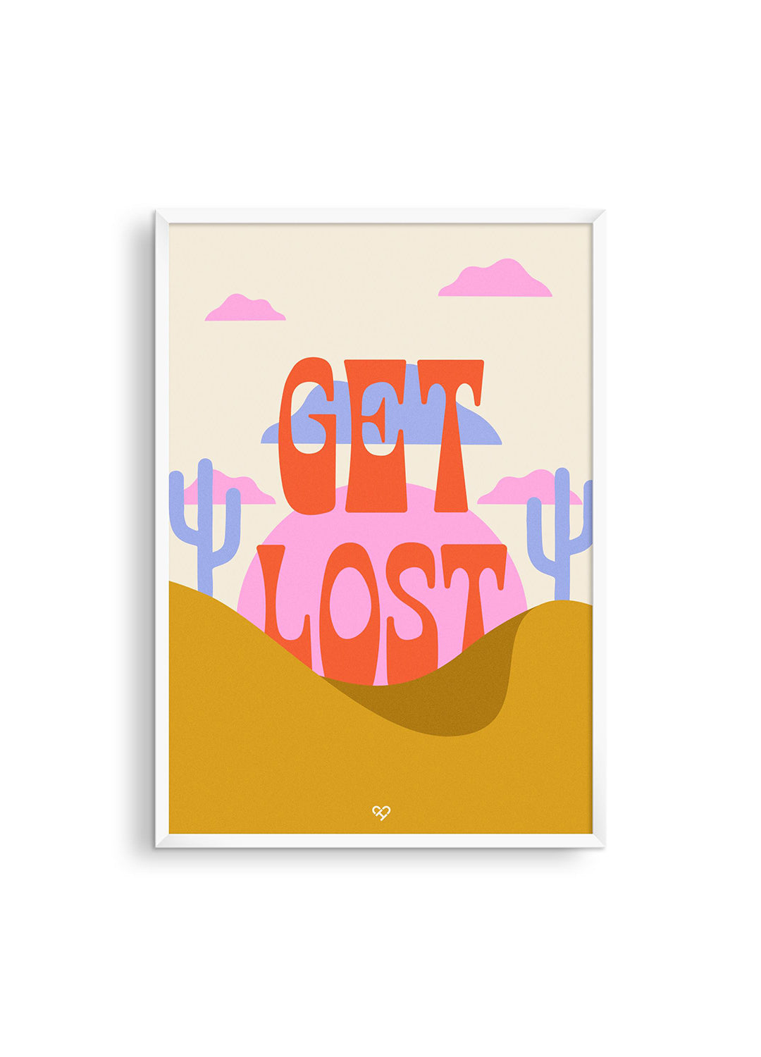 Get Lost Desert Print