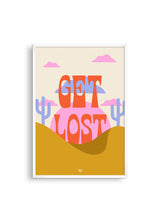 Get Lost Desert Print