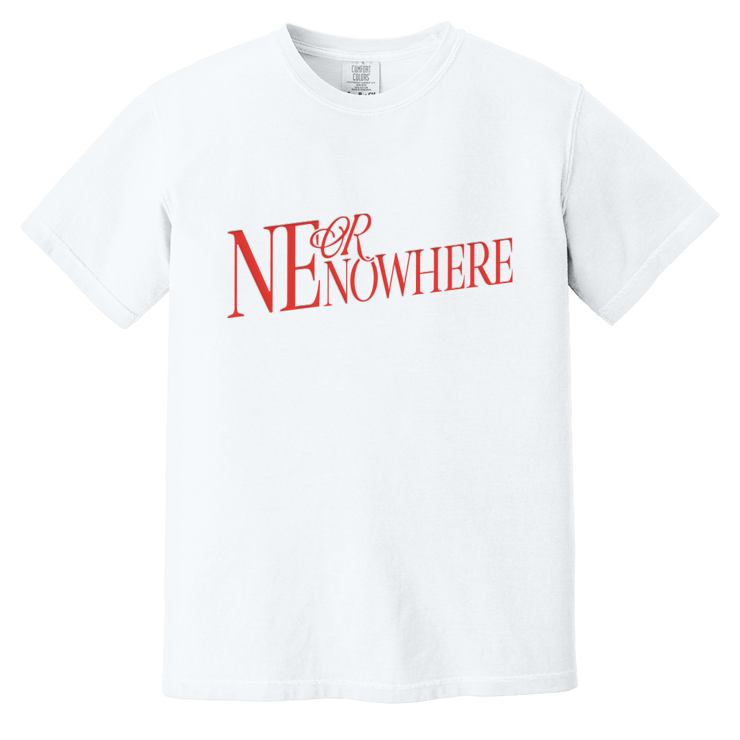 NE or Nowhere Tee