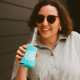 Drinks Well With Others Koozie